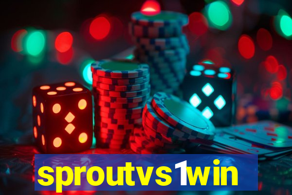 sproutvs1win