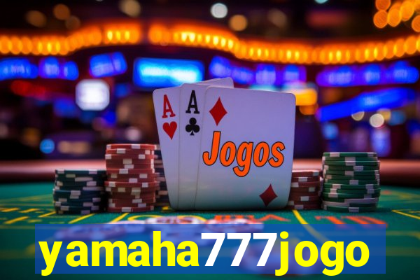 yamaha777jogo