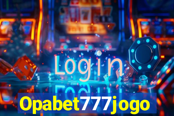 Opabet777jogo