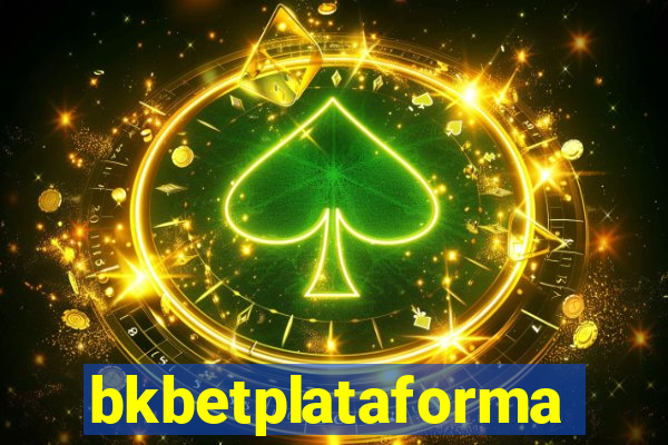 bkbetplataforma