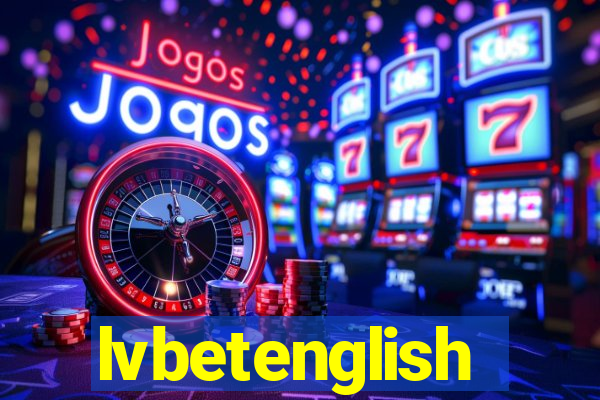 lvbetenglish