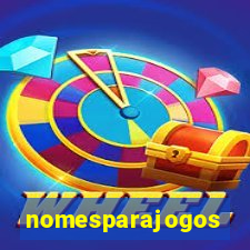 nomesparajogos
